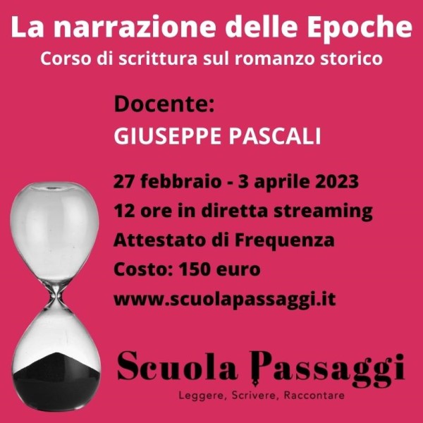 CARD corso scrittura romanzo storico Giuseppe PASCALI _-La narrazione delle Epoche
